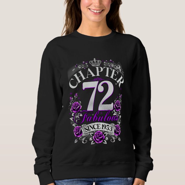 Frauen Kapitel 72 Fantastisch Seit 1953 72. Geburt Sweatshirt (Vorderseite)