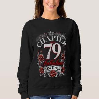 Frauen Kapitel 79 Fabelhaft Seit 1946 79. Birthda Sweatshirt