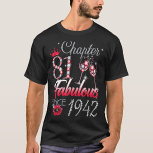 Frauen Kapitel 81 Fabelhaft Seit 1942 81. Birthda T-Shirt