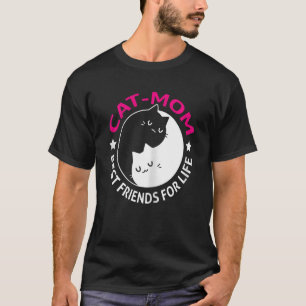 Frauen Katze Mama Die besten Freunde für das Leben T-Shirt