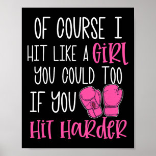 Frauen Kickboxen Geschenk Natürlich schlage ich wi Poster