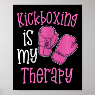 Frauen Kickboxen ist meine Therapie Frauen Lustig Poster