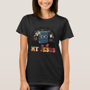 Frauen Kinder Ließ ich erzählen von meinem Jesus C T-Shirt