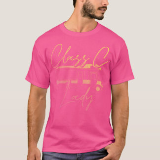 Frauen Klasse C Lady Rv Camping für Freizeitfahrze T-Shirt