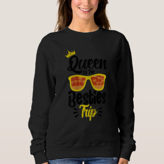 Frauen Königin der besten Reise Urlaub beste Freun Sweatshirt