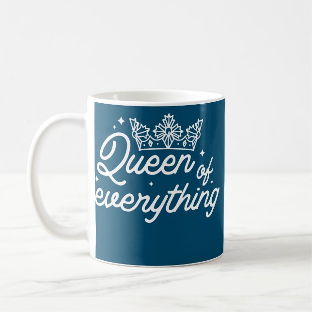 Frauen Königin von allem Geschenk Girl Crown Fraue Kaffeetasse (Links)