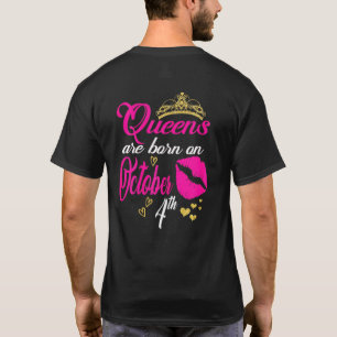 Frauen Königinnen sind am 4. Oktober Geboren T-Shirt