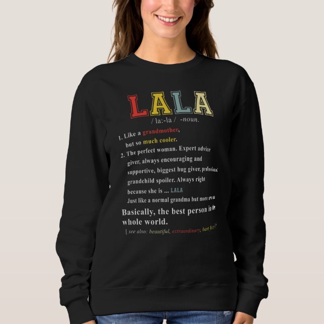 Frauen Lala Funny Großmutter Definition Mutter Sweatshirt (Vorderseite)