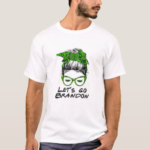 Frauen Lass Go Brandon Messy Bun Kleeblatt St Patr T-Shirt
