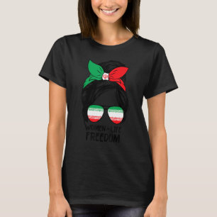 Frauen Leben Freiheit Freies Iran Unordentlicher D T-Shirt