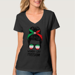 Frauen Leben Freiheit Freies Iran Unordentlicher D T-Shirt