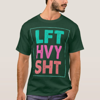 Frauen Lft Hvy Sht Heavy Gym Fitness Women Bo T-Shirt