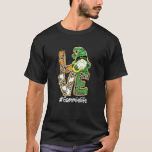 Frauen Liebe Gammie Life Gnome Funny St Patrick s T-Shirt