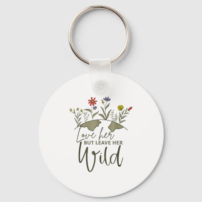 Frauen Liebe ihr aber Verließ ihre wilden, lustige Schlüsselanhänger (Vorderseite)