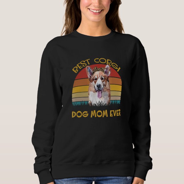Frauen lieben Hundehalter Beste Hündin Mama Corgi Sweatshirt (Vorderseite)