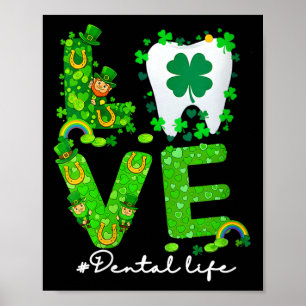 Frauen lieben zahnärztliches Leben St. Patricks Da Poster