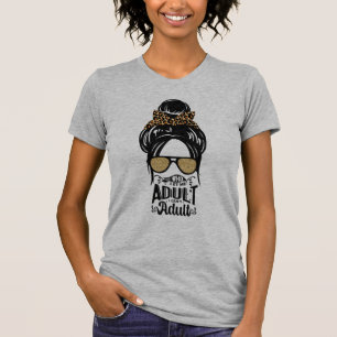 FRAUEN LIESS MICH ERWACHSENES SHIRT