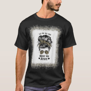 Frauen Ließ mir, Ihnen von meinem Jesus Leopard-Sc T-Shirt