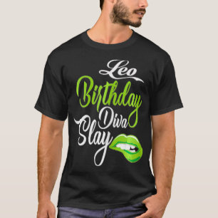 Frauen LIp Print Graphic Leo Girl Geburtstag Diva  T-Shirt