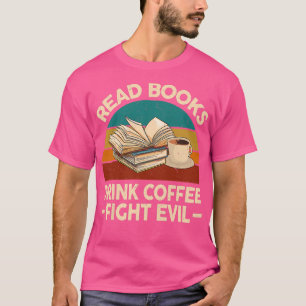 Frauen lustig lesen T Read Books Drink Kaffee Abb. T-Shirt