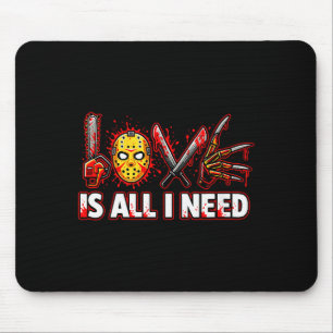 Frauen Lustiger Horror Liebe Ist Alles Was Ich Bra Mousepad