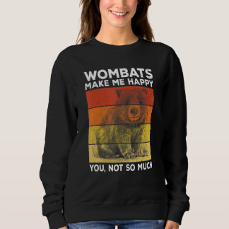 Frauen machen mich glücklich, Sie sind nicht so vi Sweatshirt