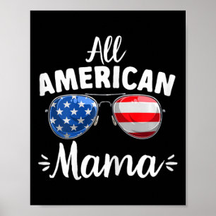Frauen Mädchen All American Mama 4. Juli  Poster