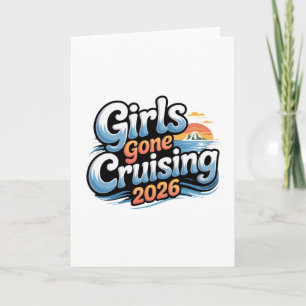 Frauen Mädchen Gone Cruising 2026 Kreuzfahrt Urlau Karte