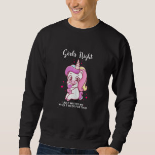 Frauen Mädchen Nacht Ich habe einfach meine ganze Sweatshirt