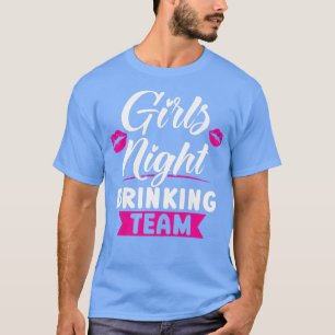 Frauen Mädchen Nachttrinkteam Party Damen Braut T-Shirt