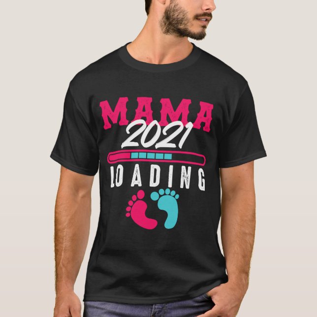 Frauen Mama 2021 beladen Mutter Eltern Nachkommen T-Shirt (Vorderseite)