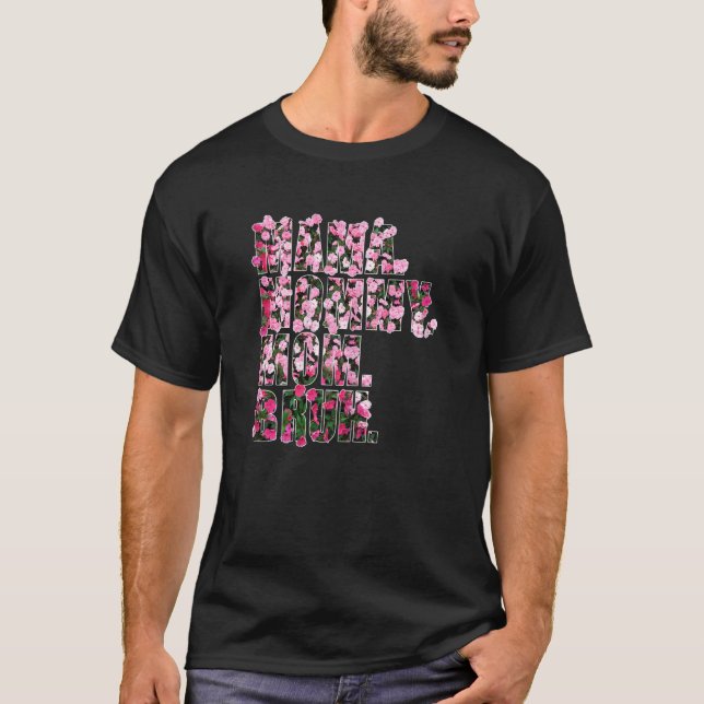 Frauen Mama Mommy Mama Bruh Niedliche Blume für Fr T-Shirt (Vorderseite)