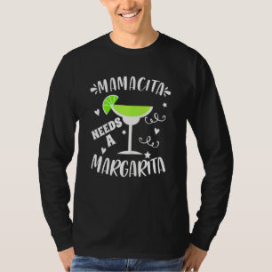 Frauen Mamacita brauchen Margarita Cinco De Mayo T-Shirt