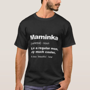 Frauen Maminka Definition Tschechische Mama Funny  T-Shirt