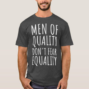 Frauen Männer für Qualität fürchten sich nicht vor T-Shirt
