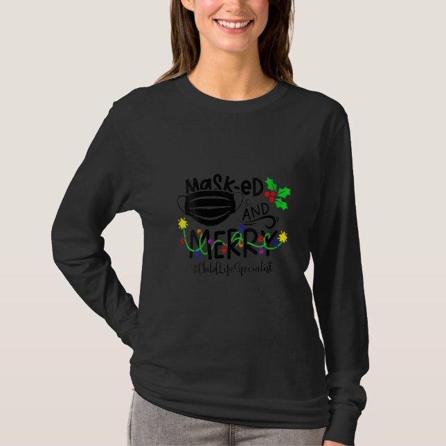 FRAUEN MASSE ED and Merry Child Life Specialist Ch T-Shirt (Vorderseite)