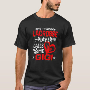 Frauen mein Lieblings-Lacrosse-Spieler nennt mich T-Shirt