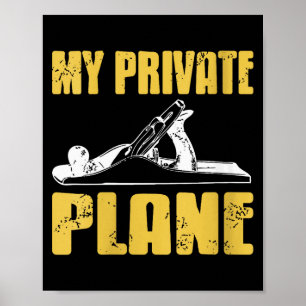 Frauen Mein Privatflugzeug Handwerkzeug Humor Für Poster