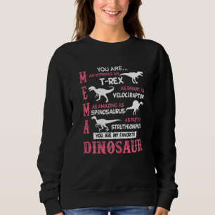 Frauen Mema Sie sind so stark wie T Rex Dinosaurie Sweatshirt