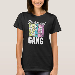 Frauen Mermaid Gang Fun Geburtstagskopf für Mädche T-Shirt
