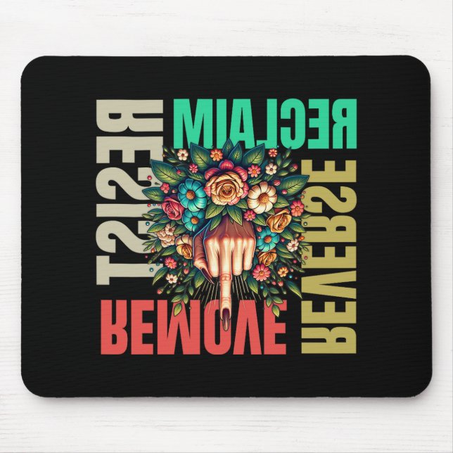 Frauen Mittelfinger entfernen Reverse Reclaim Resi Mousepad (Vorne)