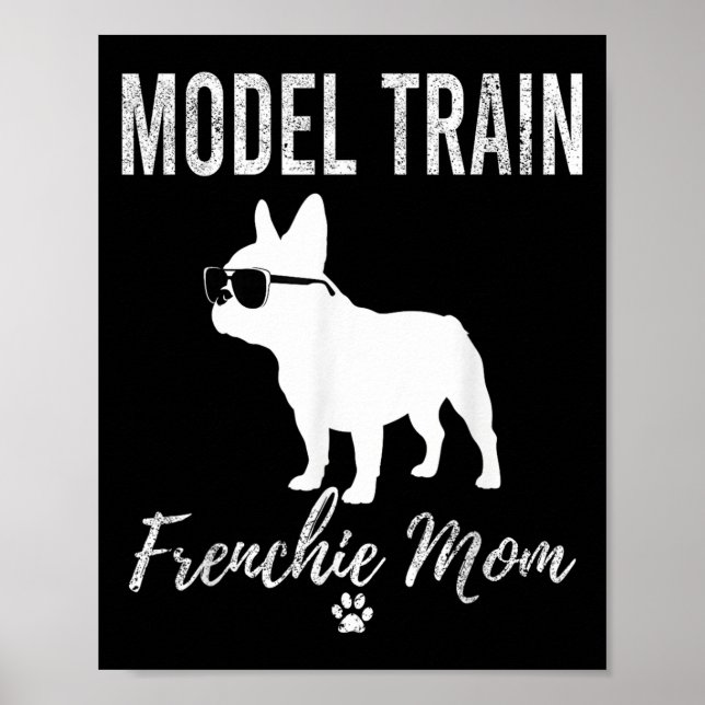 Frauen Modellbahn Franchie Mama Shirt Funny Dog Lo Poster (Vorne)