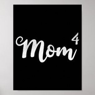Frauen mom4 Mutter von 4 Mutter von vier Kindern M Poster