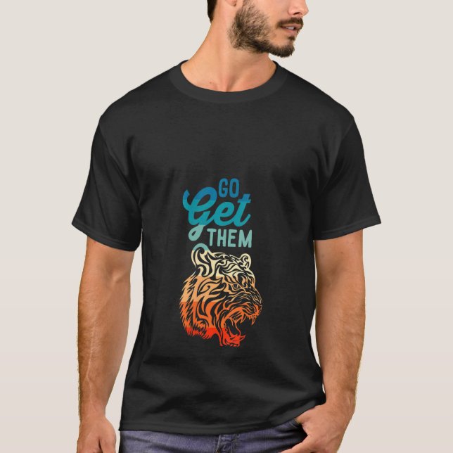 Frauen Motivierend Tiger-Shirt holt sie T-Shirt (Vorderseite)