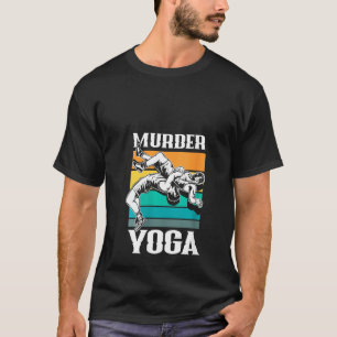 Frauen Murder Yoga Funny Retro Vintager Ringkampf T-Shirt