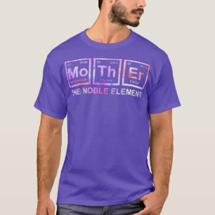 Frauen Mutter der Noble Element Funny Mama Mutter  T-Shirt