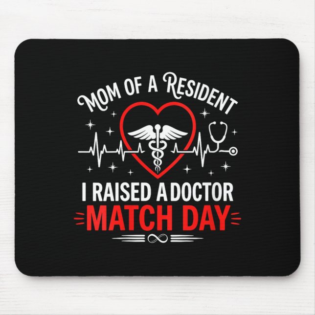Frauen-Mutter eines Residenten-Residency-Match-Tag Mousepad (Vorne)