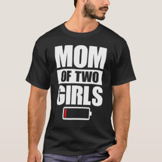 Frauen Mutter Von 2 Mädchen Zwei Töchter Muttertag T-Shirt