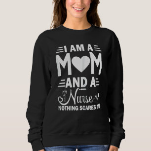 Frauen Muttertag Ich bin Mama und Krankenschwester Sweatshirt