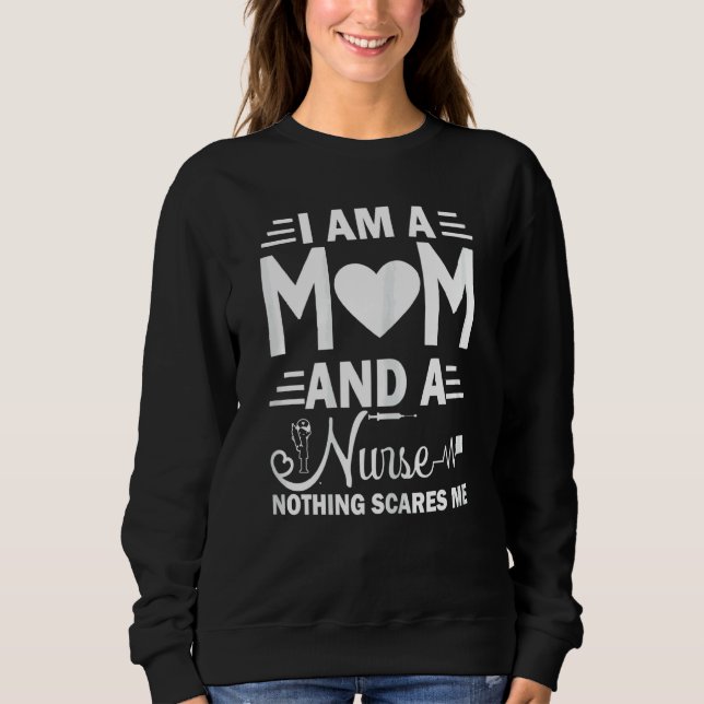 Frauen Muttertag Ich bin Mama und Krankenschwester Sweatshirt (Vorderseite)